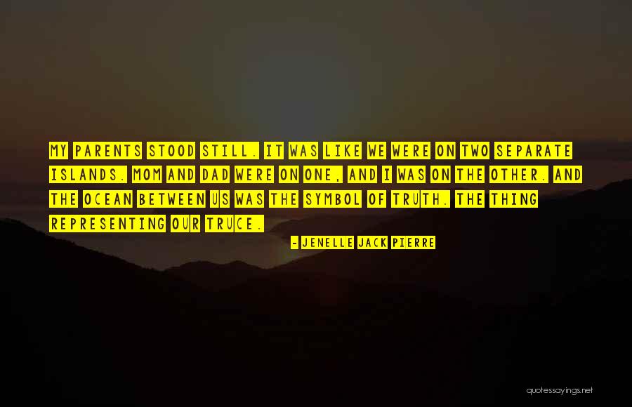 Islands Quotes By Jenelle Jack Pierre