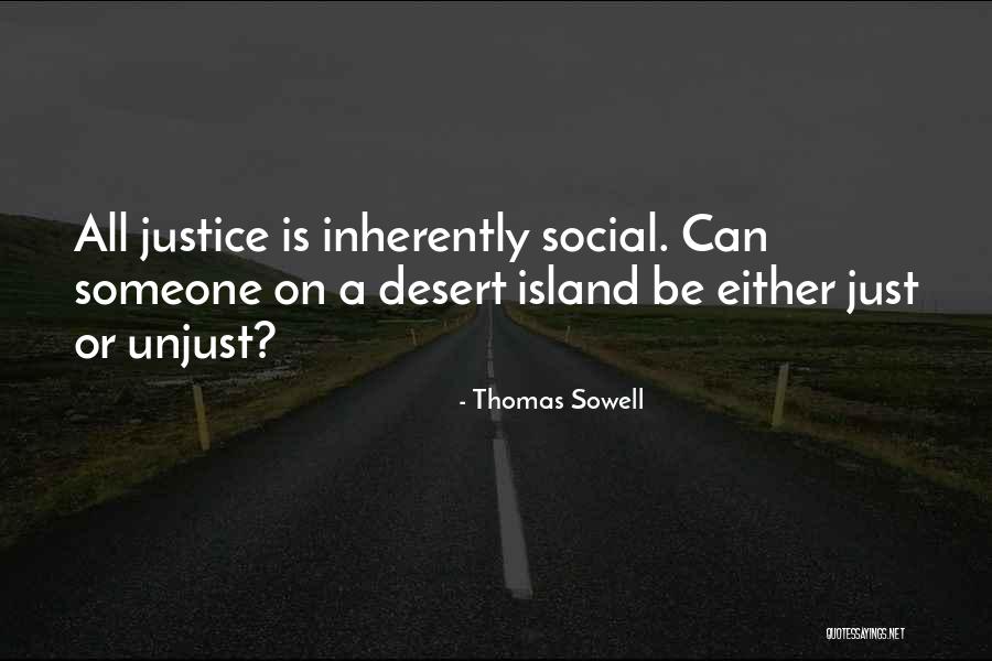 Islands Quotes By Thomas Sowell