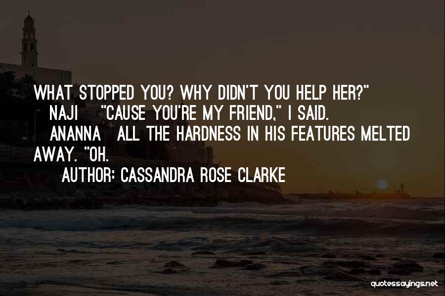 Isles Quotes By Cassandra Rose Clarke