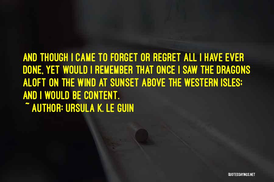 Isles Quotes By Ursula K. Le Guin