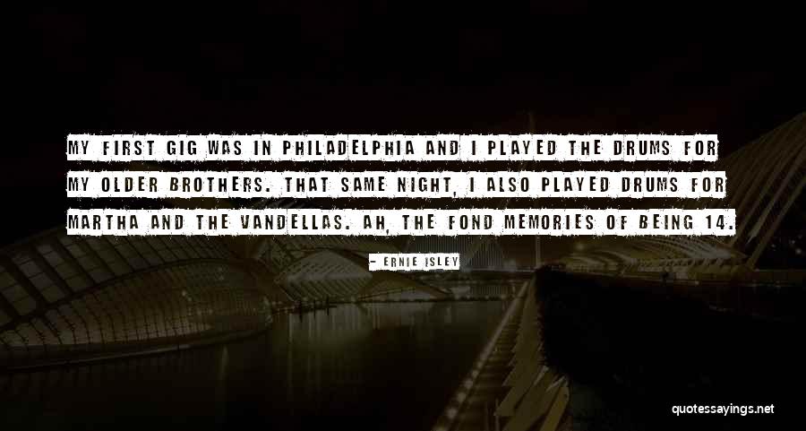 Isley Quotes By Ernie Isley Isley Quotes By Ernie Isley