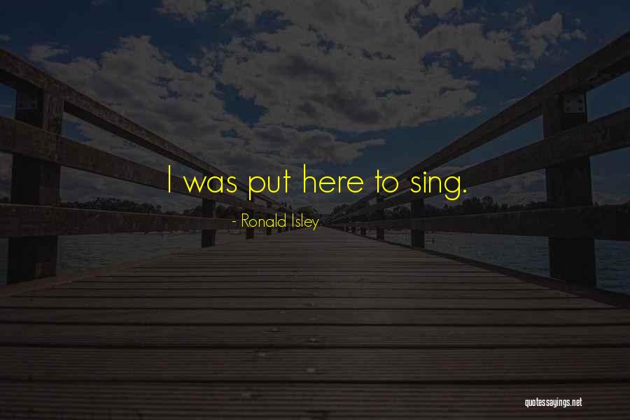 Isley Quotes By Ronald Isley Isley Quotes By Ronald Isley