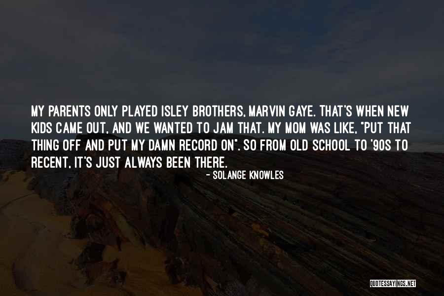 Isley Quotes By Solange Knowles Isley Quotes By Solange Knowles