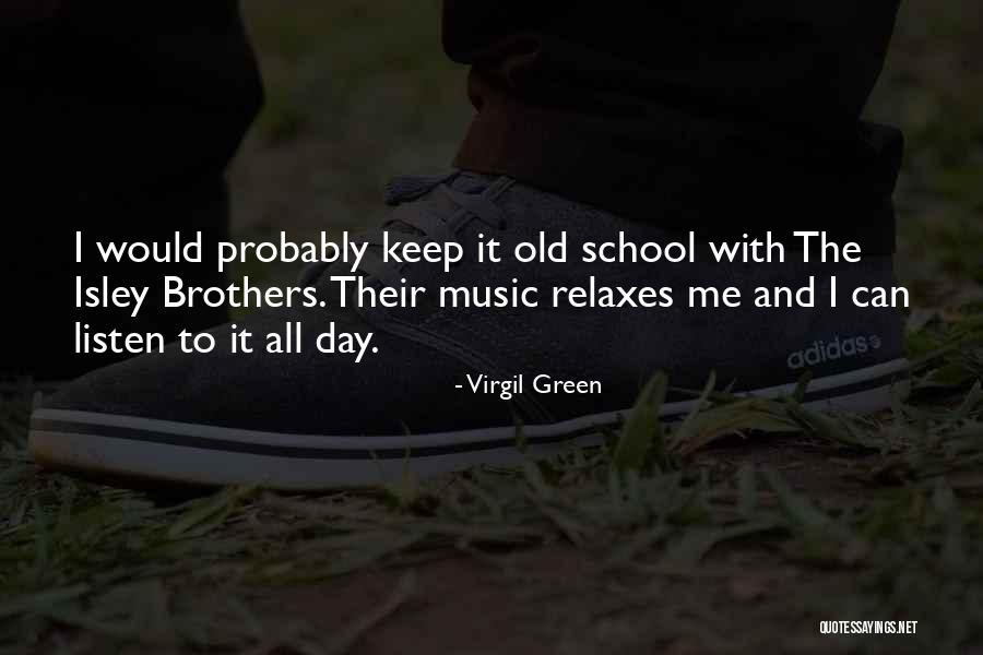 Isley Quotes By Virgil Green Isley Quotes By Virgil Green