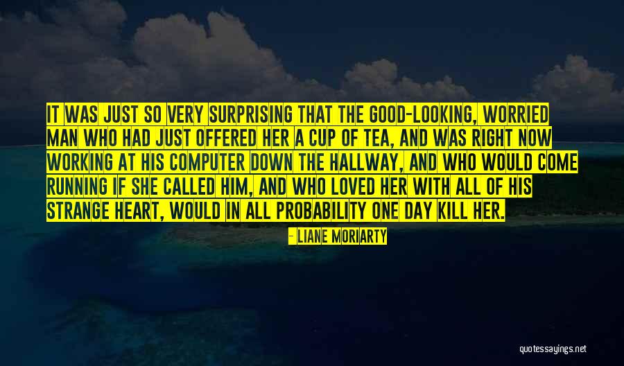 Isleys Shout Quotes By Liane Moriarty Isleys Shout Quotes By Liane Moriarty