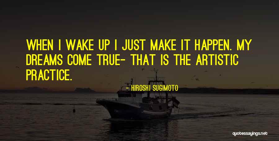 Islotes De Langerhans Quotes By Hiroshi Sugimoto Islotes De Langerhans Quotes By Hiroshi Sugimoto