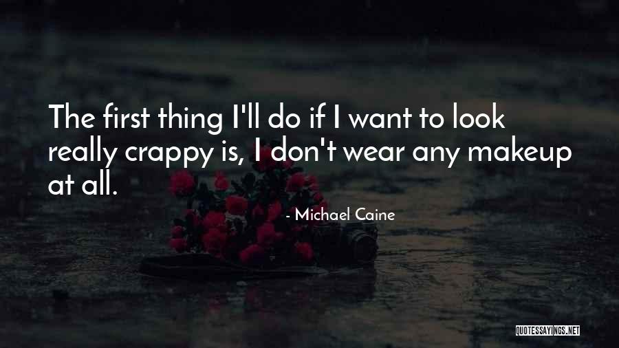 Ismaeel Yaseen Quotes By Michael Caine Ismaeel Yaseen Quotes By Michael Caine