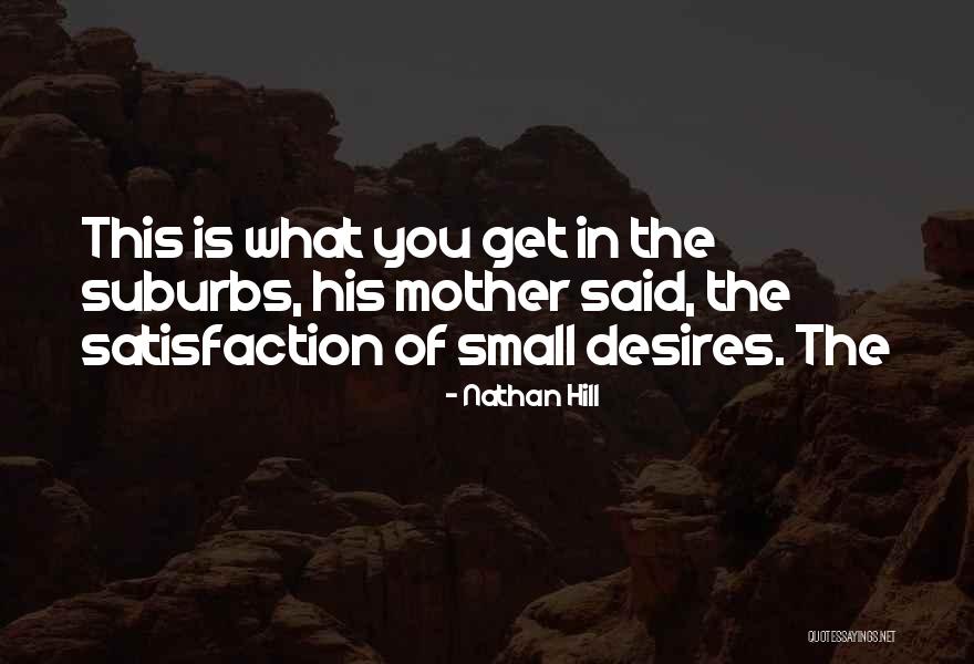 Ismaeel Yaseen Quotes By Nathan Hill Ismaeel Yaseen Quotes By Nathan Hill