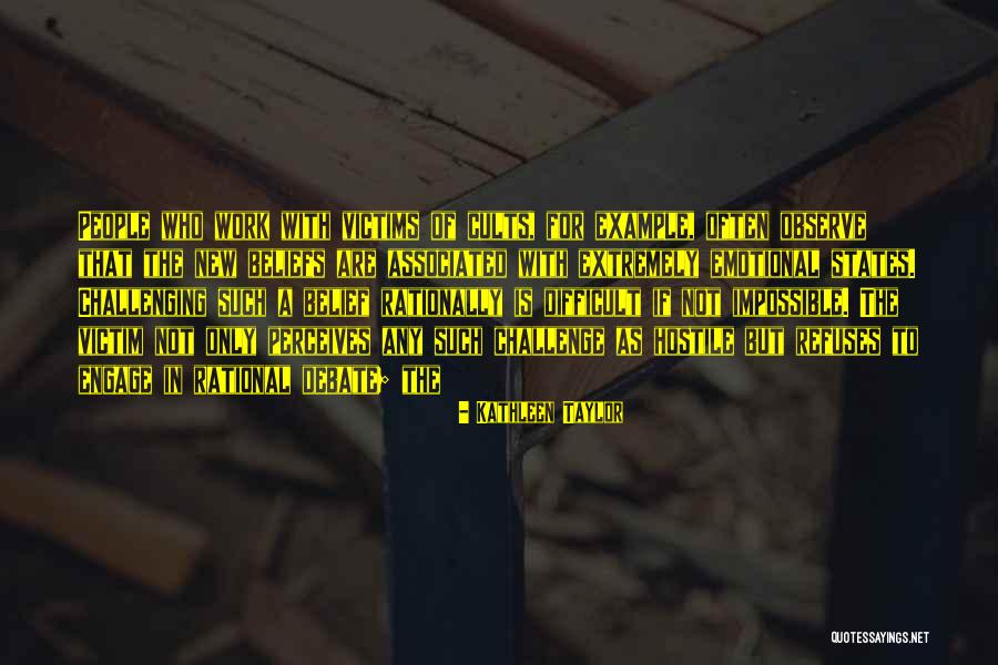 Ismahan Bt Quotes By Kathleen Taylor Ismahan Bt Quotes By Kathleen Taylor