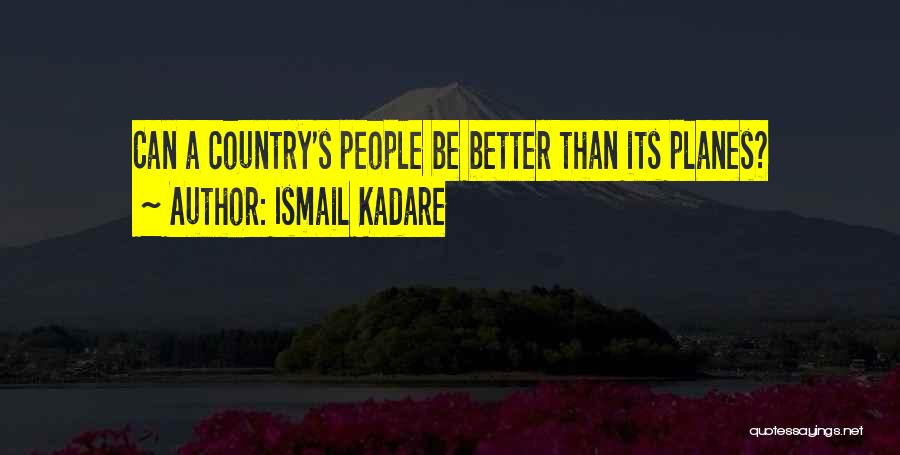 Ismail Kadare Quotes 2022265