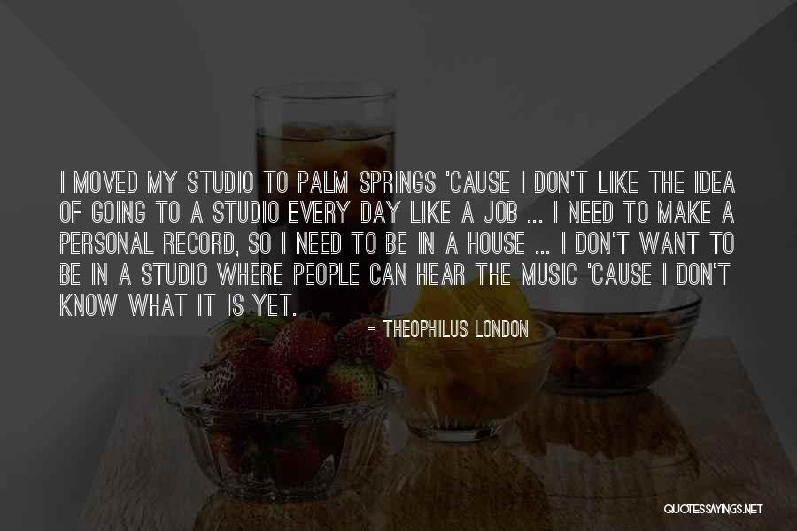 Ismail Kamus Quotes By Theophilus London Ismail Kamus Quotes By Theophilus London
