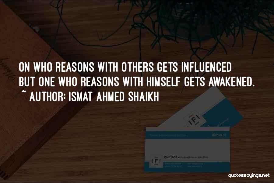 Ismat Ahmed Shaikh Quotes 261432