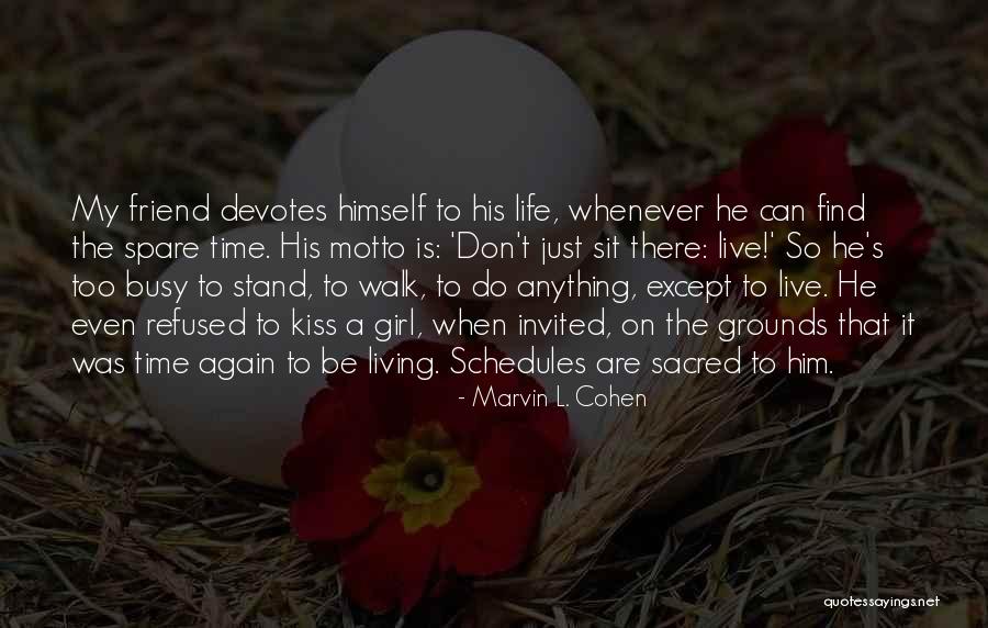 Ismelda Ramos Quotes By Marvin L. Cohen Ismelda Ramos Quotes By Marvin L. Cohen
