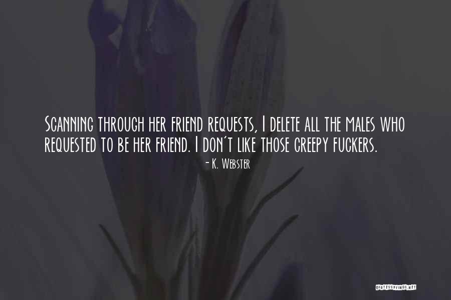 Ismene Important Quotes By K. Webster Ismene Important Quotes By K. Webster