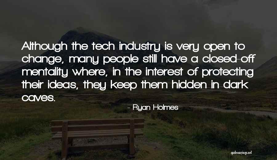 Ismeretlenek Hu Quotes By Ryan Holmes Ismeretlenek Hu Quotes By Ryan Holmes