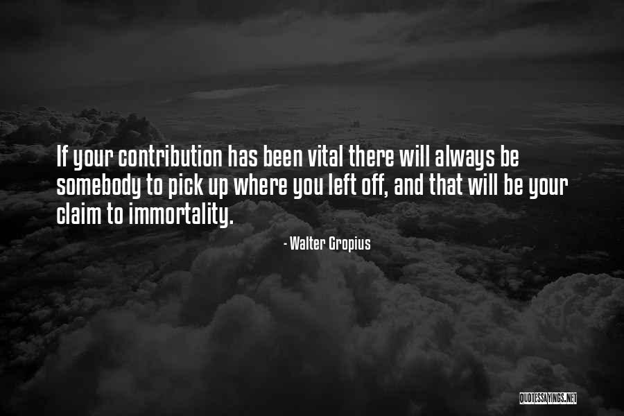 Ismet Drishti Quotes By Walter Gropius Ismet Drishti Quotes By Walter Gropius