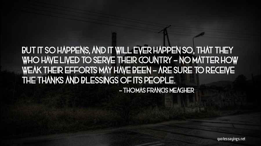 Ismos Light Quotes By Thomas Francis Meagher Ismos Light Quotes By Thomas Francis Meagher