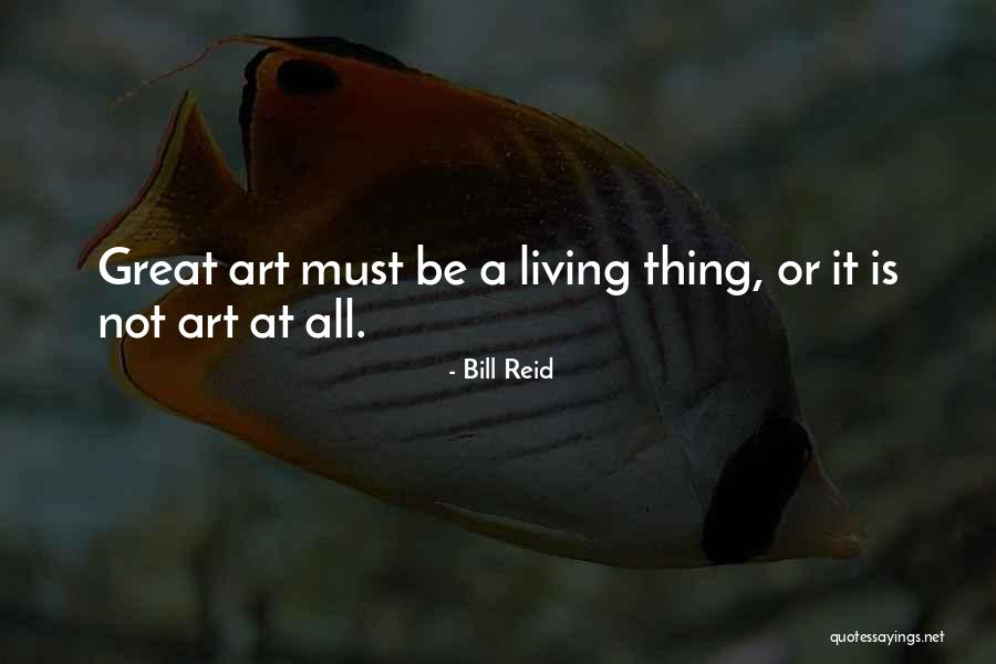 Ismos Significado Quotes By Bill Reid Ismos Significado Quotes By Bill Reid