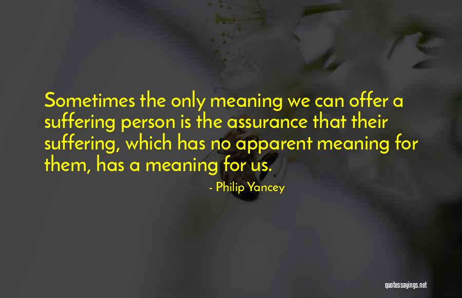 Ismos Significado Quotes By Philip Yancey Ismos Significado Quotes By Philip Yancey