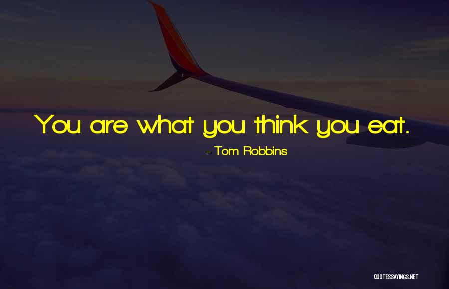 Ismos Significado Quotes By Tom Robbins
