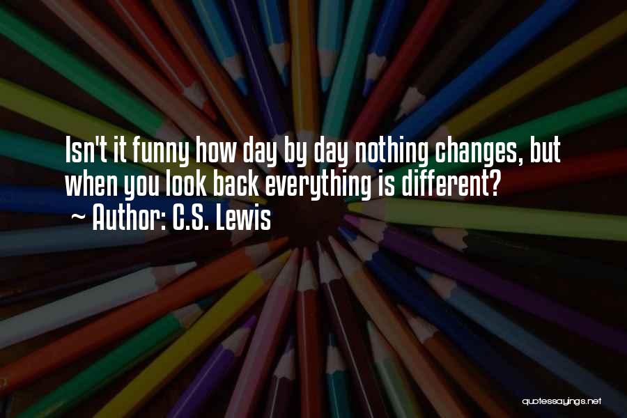 Isn It Funny When Quotes By C.S. Lewis