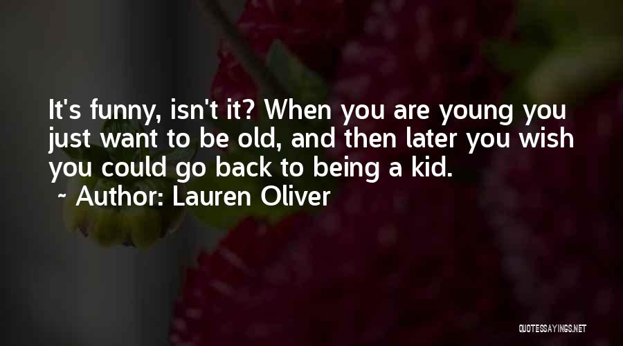 Isn It Funny When Quotes By Lauren Oliver
