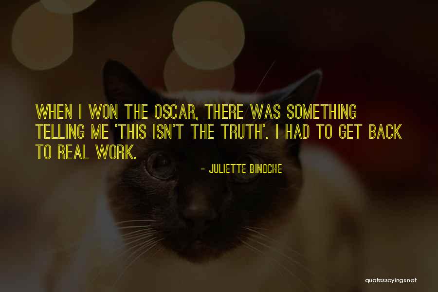 Isn T Quotes By Juliette Binoche Isn T Quotes By Juliette Binoche