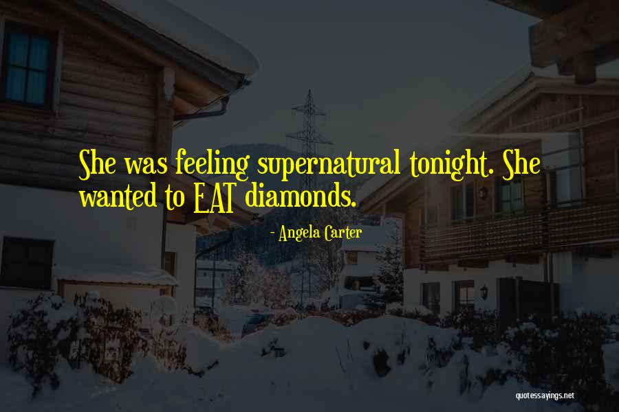 Isnaya Quotes By Angela Carter Isnaya Quotes By Angela Carter