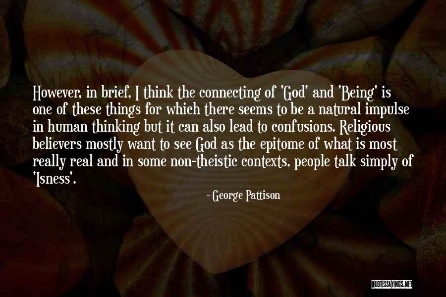 Isness Of God Quotes By George Pattison Isness Of God Quotes By George Pattison