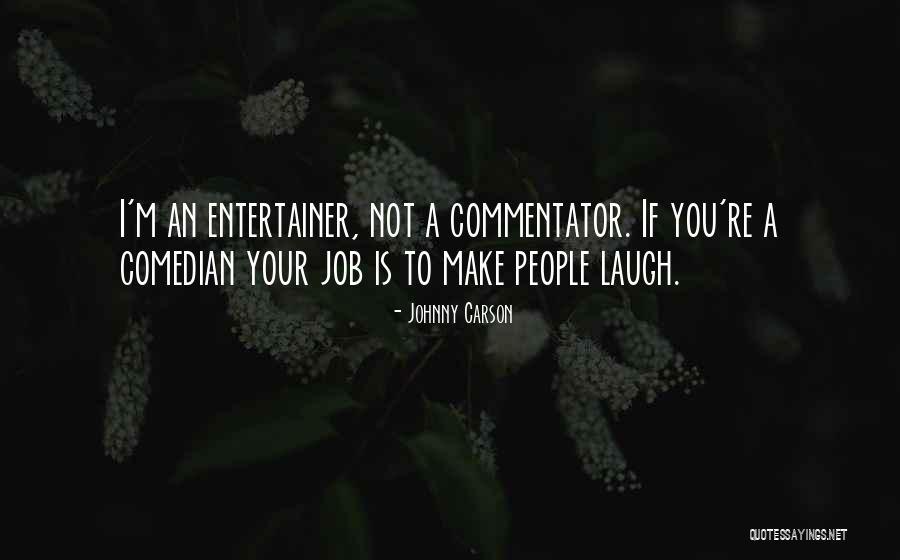 Isness Of God Quotes By Johnny Carson Isness Of God Quotes By Johnny Carson