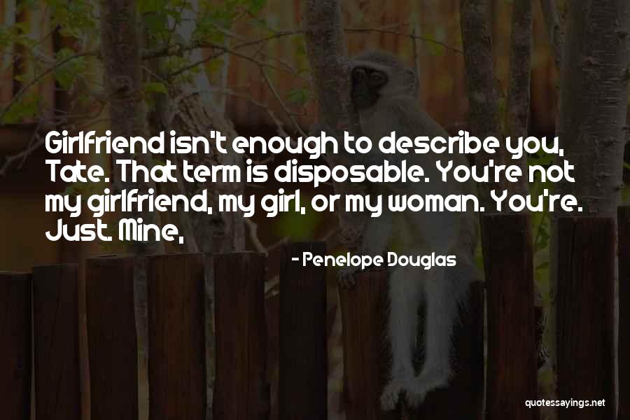 Isn't Enough Quotes By Penelope Douglas Isn't Enough Quotes By Penelope Douglas