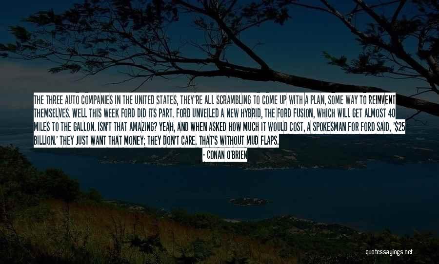 Isn't It Amazing Quotes By Conan O'Brien Isn't It Amazing Quotes By Conan O'Brien