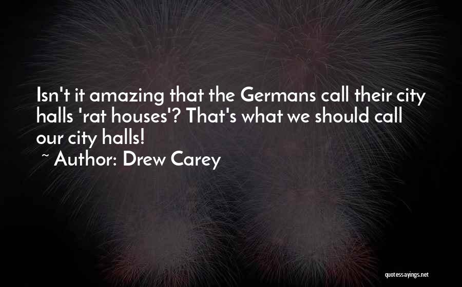 Isn't It Amazing Quotes By Drew Carey