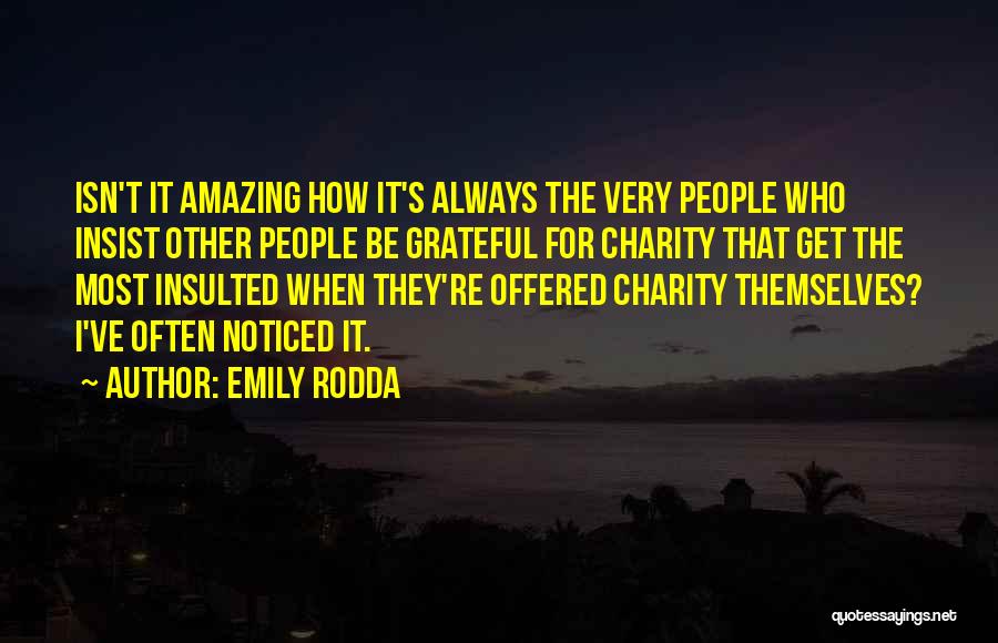 Isn't It Amazing Quotes By Emily Rodda