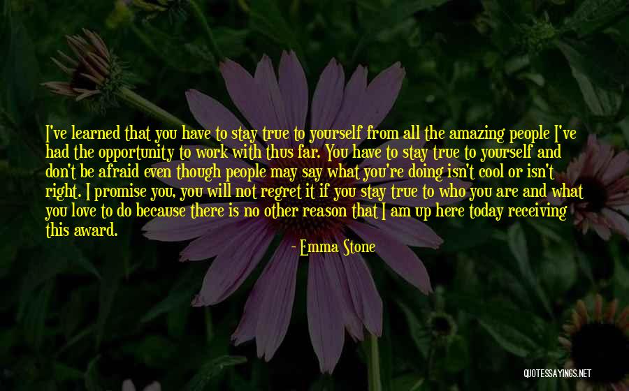 Isn't It Amazing Quotes By Emma Stone