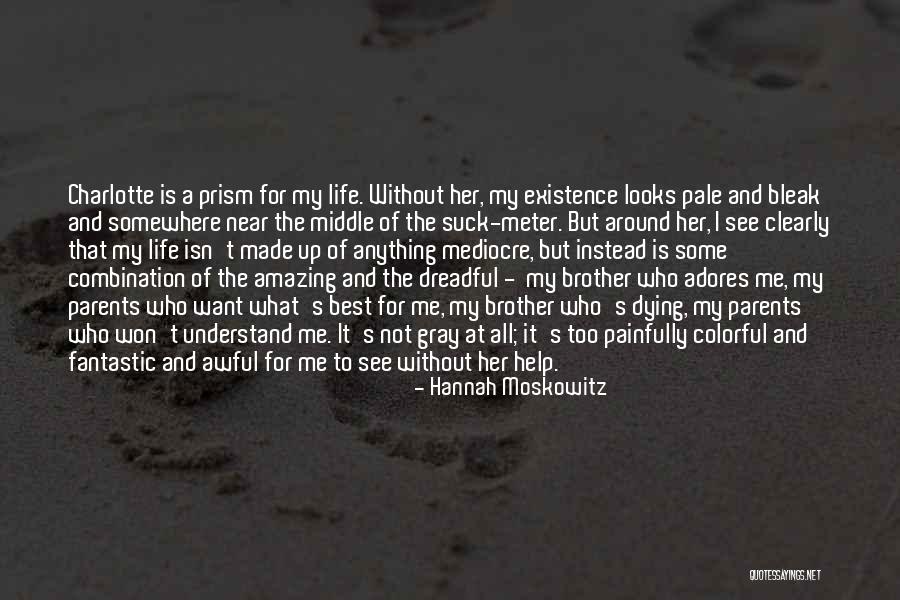 Isn't It Amazing Quotes By Hannah Moskowitz Isn't It Amazing Quotes By Hannah Moskowitz