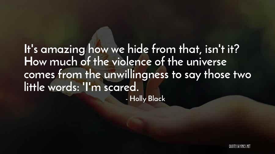 Isn't It Amazing Quotes By Holly Black