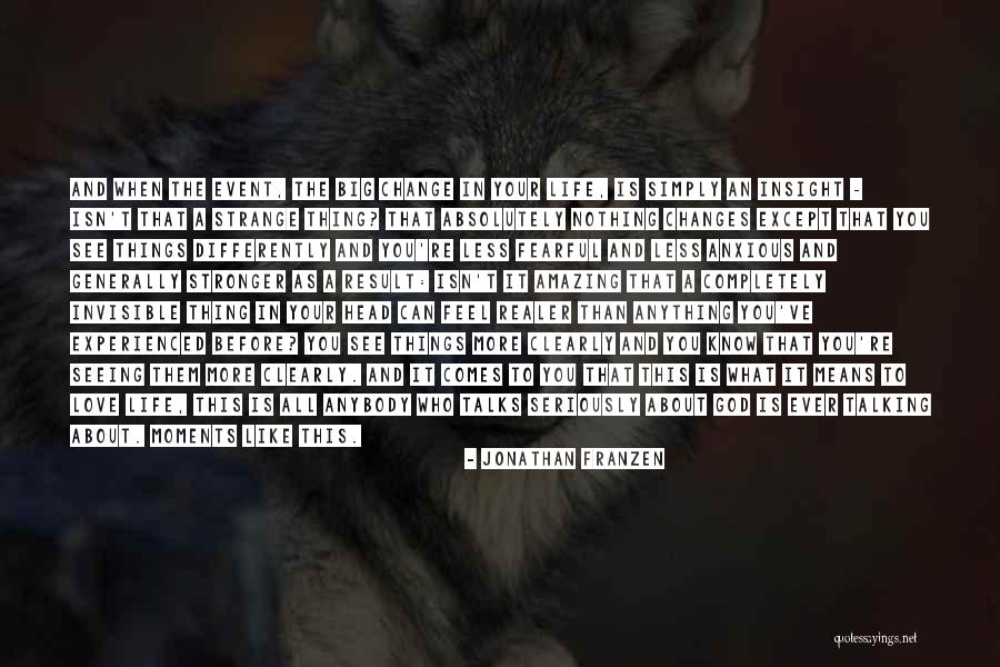 Isn't It Amazing Quotes By Jonathan Franzen Isn't It Amazing Quotes By Jonathan Franzen