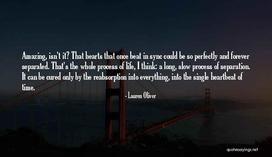 Isn't It Amazing Quotes By Lauren Oliver