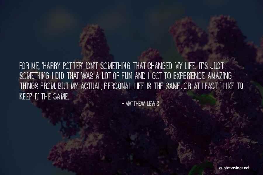 Isn't It Amazing Quotes By Matthew Lewis Isn't It Amazing Quotes By Matthew Lewis