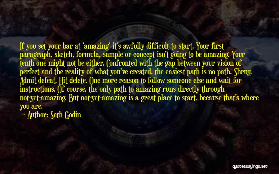 Isn't It Amazing Quotes By Seth Godin