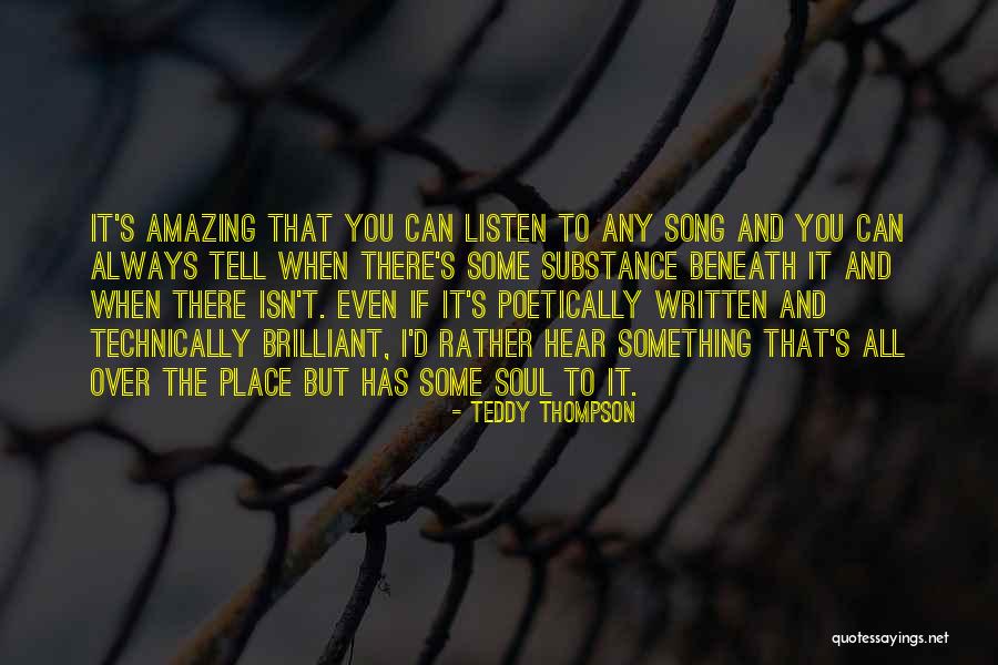 Isn't It Amazing Quotes By Teddy Thompson Isn't It Amazing Quotes By Teddy Thompson