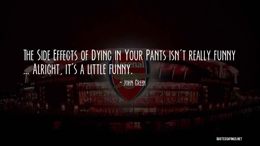 Isn't It Funny Quotes By John Green