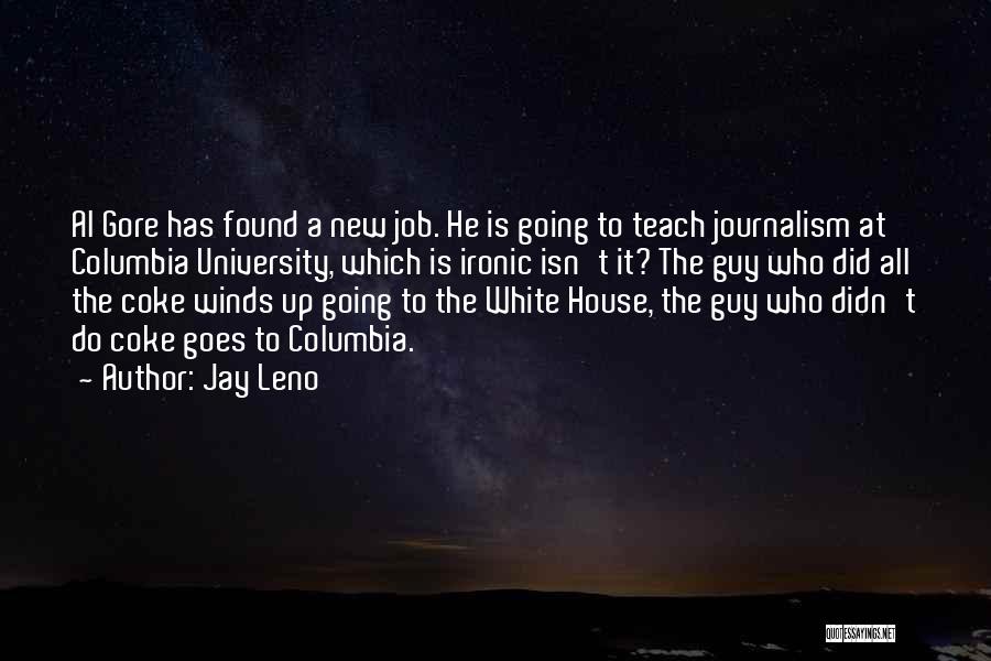 Isn't It Ironic Quotes By Jay Leno