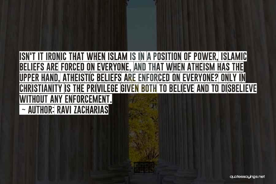 Isn't It Ironic Quotes By Ravi Zacharias