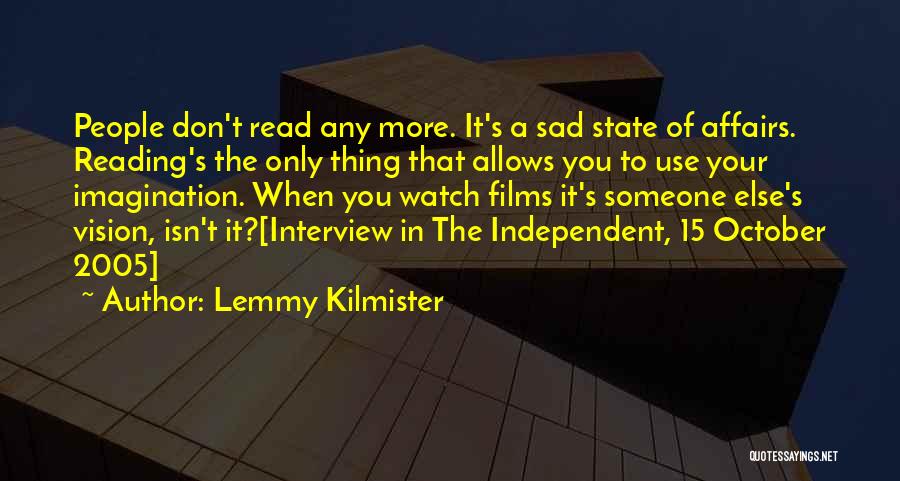Isn't It Sad Quotes By Lemmy Kilmister