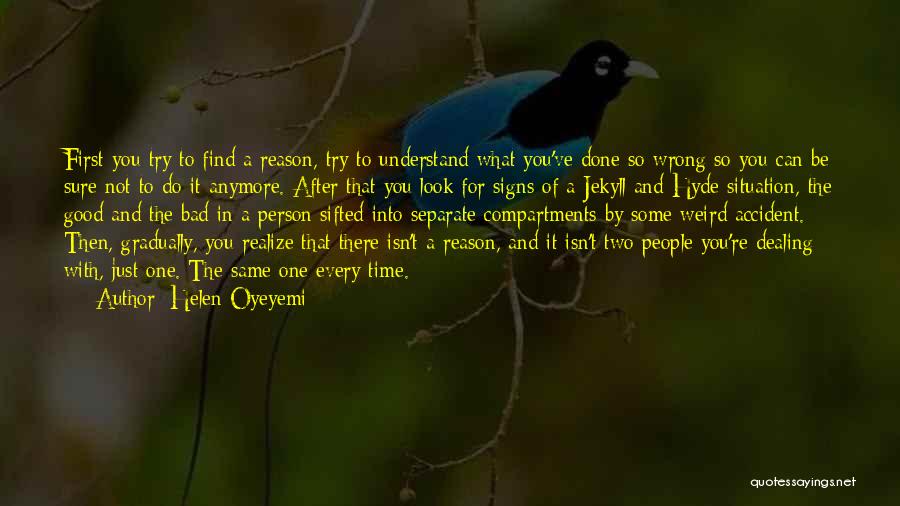 Isn't It Weird Quotes By Helen Oyeyemi