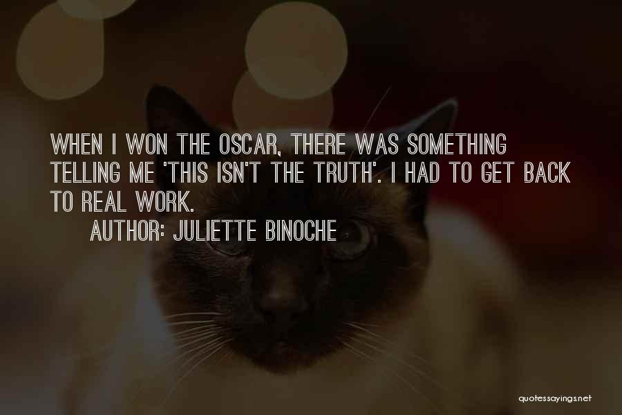 Isn't Quotes By Juliette Binoche