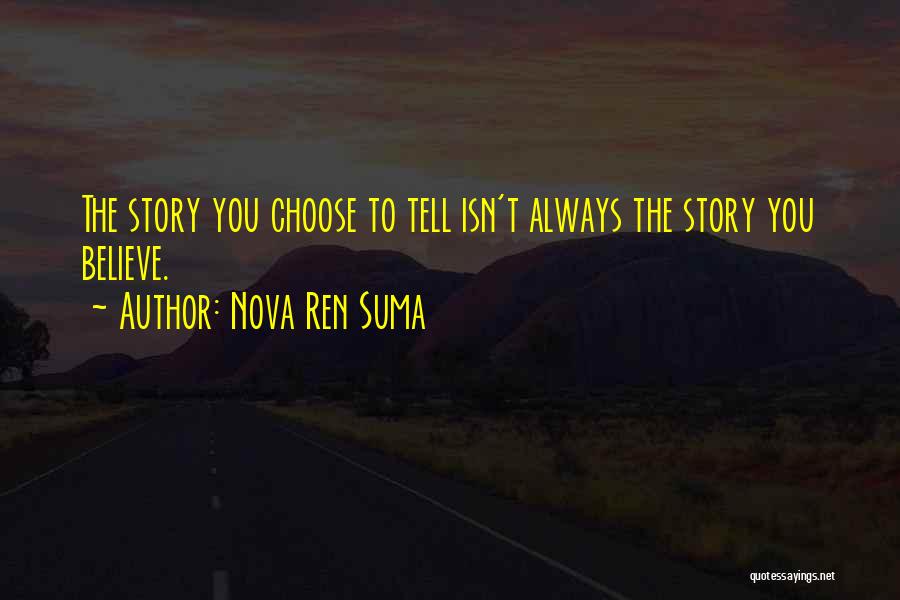 Isn't Quotes By Nova Ren Suma