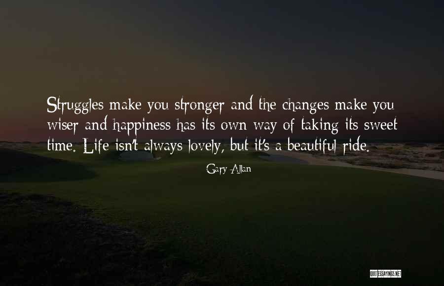 Isn't She Lovely Quotes By Gary Allan Isn't She Lovely Quotes By Gary Allan